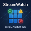 StreamWatch HLS Monitor